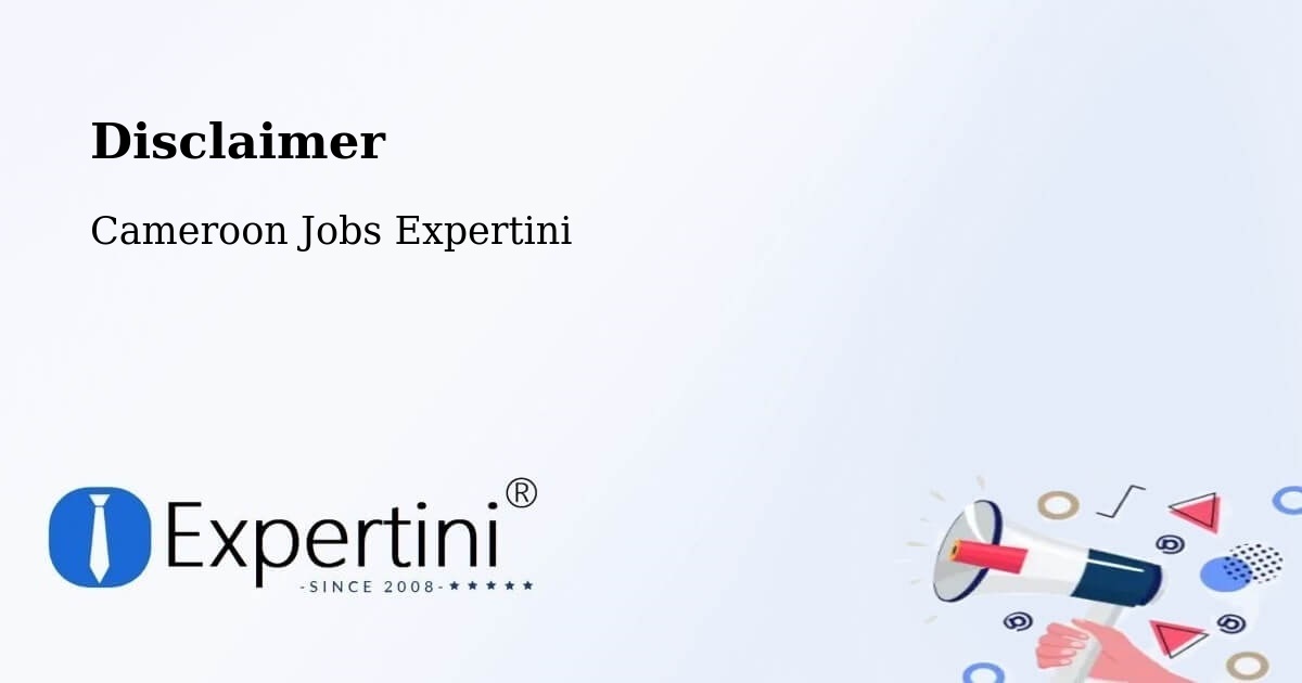 Disclaimer – Saa - Cameroon Jobs Expertini