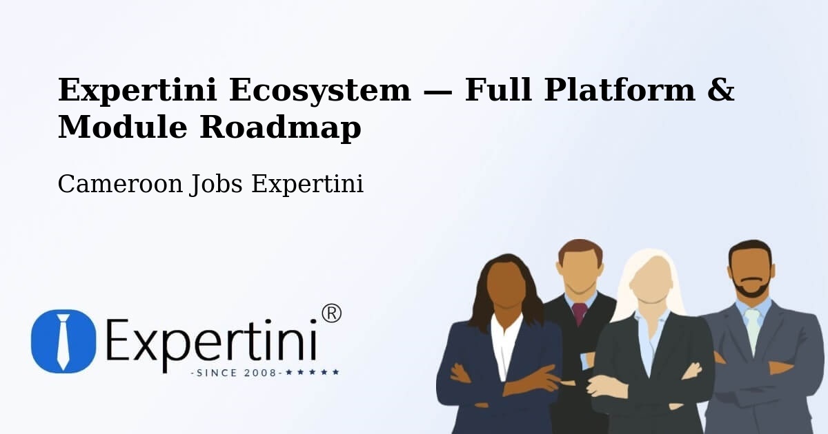 Expertini Ecosystem — Full Platform & Module Roadmap – Saa