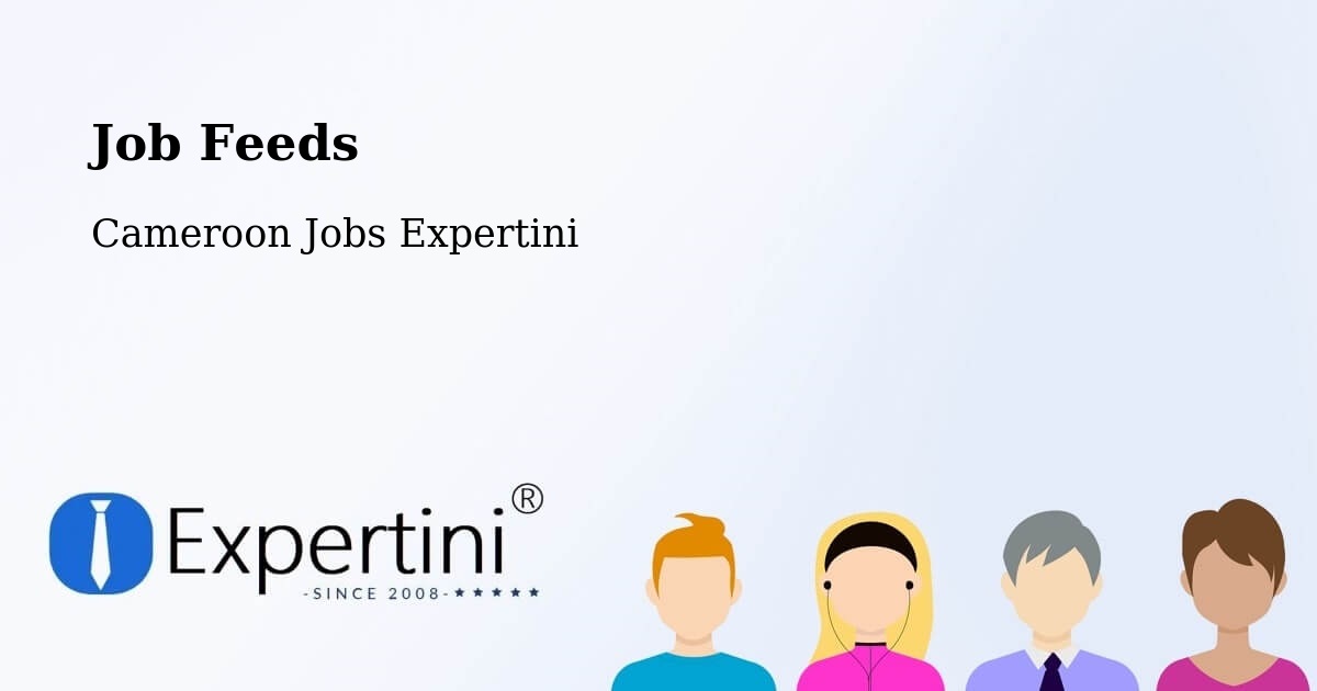 Job Listings Feed – Saa - Cameroon Jobs Expertini