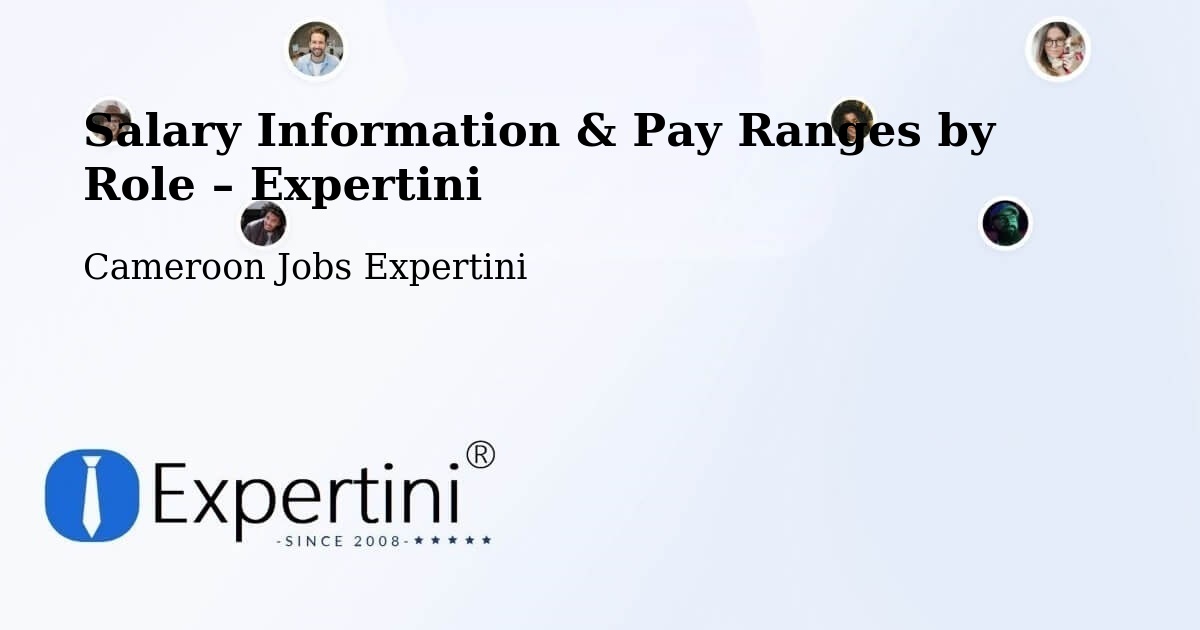 Salary Information & Pay Ranges – Saa - Saa, Cameroon Jobs Expertini