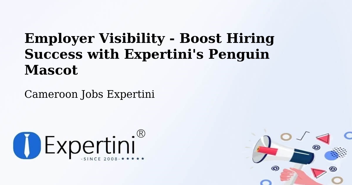 CV and Resume Visibility Optimization – Saa - Cameroon Jobs Expertini